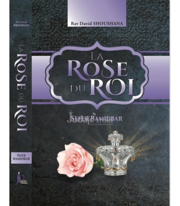 La Rose du Roi -Sefer Bamidbar