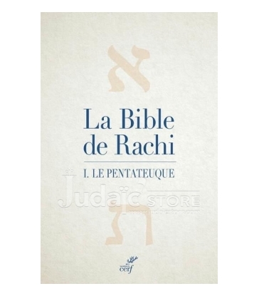 La Bible de Rachi. I. Le Pentateuque