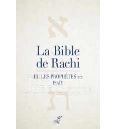 La Bible de Rachi. III. Les prophètes