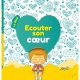 ECOUTER SON COEUR - LE DÉSIR TOME 2