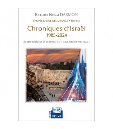 Chroniques d'Israël 1985-2024