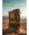 Jusqu'à ce jour: Questions fondamentales sur l’étude Biblique