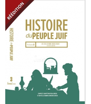 Histoire Du Peuple Juif - Vol. 3 De l'exil de Rome jusqu'à Rachi De l'an 70 à l'an 1105