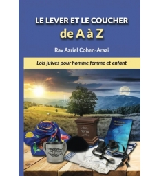 Le lever et le coucher de A à Z