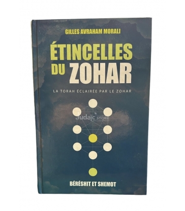 Étincelles du Zohar - La Torah éclairée par le Zohar