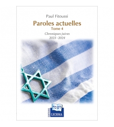 Paroles actuelles - Tome 4 - Chroniques juives 2023-2024