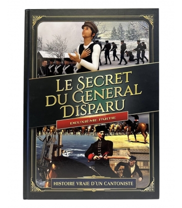 Le secret du general disparu - Deuxième Partie